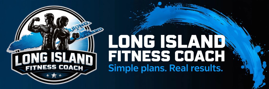Long Island Fitness Coach — Simple plans. Real results.