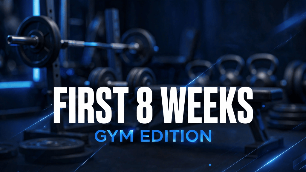 First 8 Weeks gym edition program cover